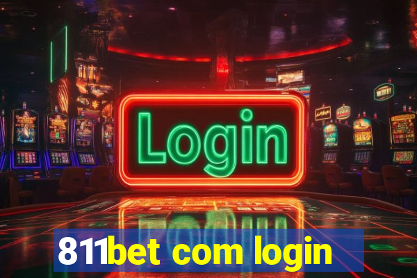 811bet com login